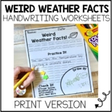 Handwriting Worksheets - PRINT - Weird Weather Facts