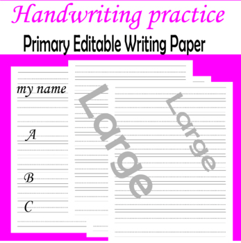 Preview of Handwriting practice : Primary Editable Writing Paper 100th day of school