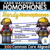Handy Homophones: A Working with Words Matching Game (FREEBIE)