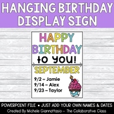 Hanging Birthday Display Sign | Add Your Own Students & Birthdays