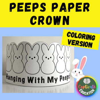 Preview of Hanging With My Peeps Easter Paper Crown Hat Headband Craft Activities Coloring