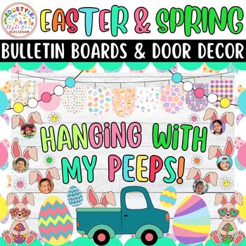 Preview of Hanging With My Peeps: Easter & Spring Bulletin Boards & Door Decor Kits | March