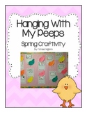 Hanging With My Peeps { Easter Spring Craftivity }