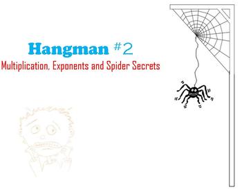 Preview of Hangman - Multiplication, Exponents and Spider Secrets