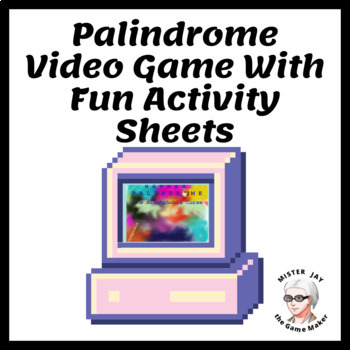 Preview of Palindrome Video Game With Fun Activity Sheets for English Language Arts