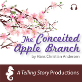 Hans Christian Andersen - The Conceited Apple Branch | Aud