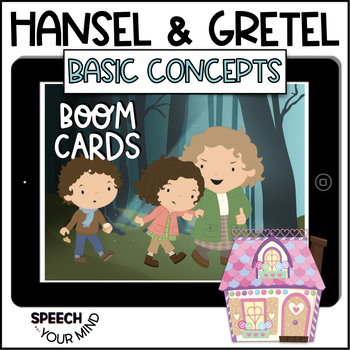 Preview of Hansel & Gretel Boom Cards™ Basic Concepts, Following Directions | Fairytale