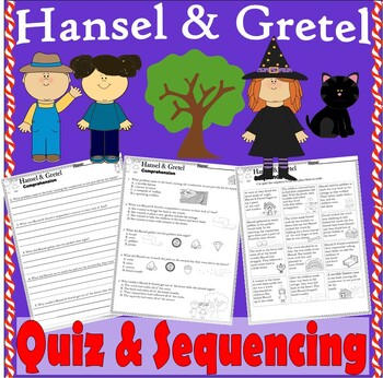 Preview of Hansel & Gretel Reading Comprehension Quiz Story Sequencing Grimm's Fairy Tales