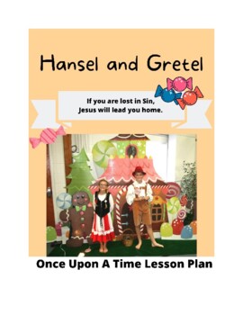 Preview of Hansel and Gretel | Kids Church Lesson Plan