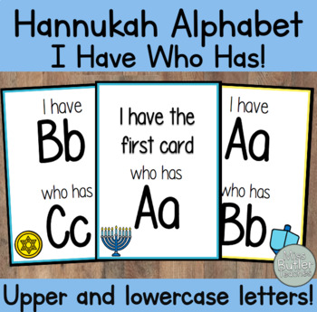 Preview of Hanukkah (Chanukah) Alphabet I Have Who Has Game - Kindergarten, VPK, 1st Grade