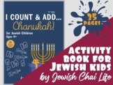 Hanukkah - I Count & Add - Math + Chanukah Activities