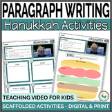 Hanukkah Paragraph Writing Prompts & Scaffolded Activities