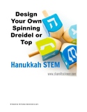 Hanukkah STEM: Design and Test a Dreidel or Top