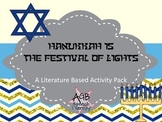 Hanukkah is the Festival of Lights