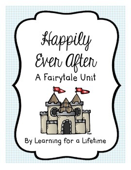 Preview of Happily Ever After Fairytale Unit
