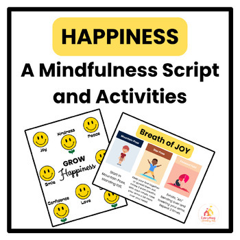 Preview of HAPPINESS ~ A Mindfulness of Emotions Lesson for Elementary Students