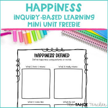Preview of Happiness Inquiry-Based Learning Mini Unit Freebie