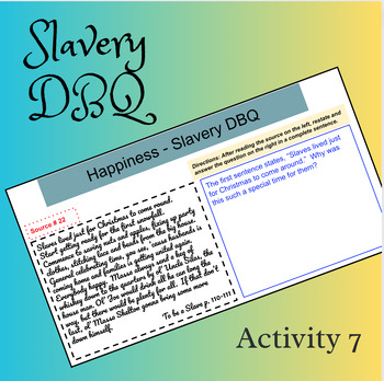 Preview of Happiness: Slavery DBQ 7