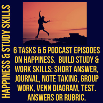 Preview of Happiness- Topic, Study and Work Skills- Mental Health- Podcast Based Learning