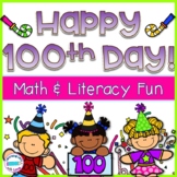 Happy 100th Day! *Math & Literacy Fun*