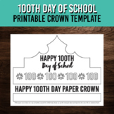 Happy 100th Day of School Paper Crown Elementary Class Par