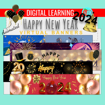 Preview of Happy 2024 New Year Animated Virtual BANNERS | GOOGLE CLASSROOM BANNERS