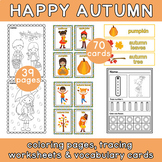 Happy Autumn Coloring Pages, Tracing Worksheets & Vocabula
