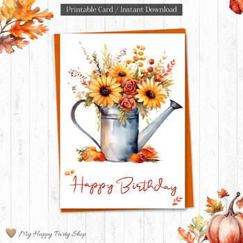 Preview of Happy Birthda Greeting Card, Sunflowers, Autumn Birthday, Fall 5X7, PRINTABLE