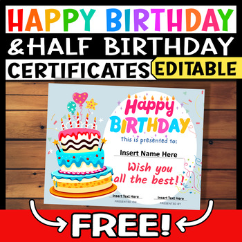 Preview of Happy Birthday Certificate and Half Birthday Certificates Editable - Free