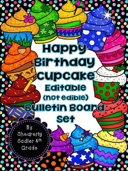 Preview of Happy Birthday Cupcakes Mini Bulletin Board Set--- Editable