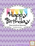 Happy Birthday Decorative Banner- Colorful Chevron Pattern