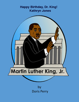 Preview of Happy Birthday Dr. Martin Luther King Jr.