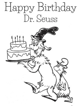 Happy Birthday Dr. Seuss Coloring Sheets by Impact on Imaginations