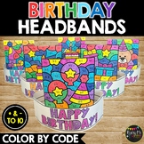Happy Birthday Headbands Color by Code Addition and Subtra