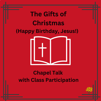 Preview of Chapel Talk/Children's Message:  Happy Birthday, Jesus!