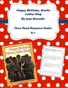 Preview of Happy Birthday Martin Luther King Close Read Response Sheets