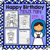 Happy Birthday Mary, Honoring Mother Mary, Celebrating Mary Catholic,