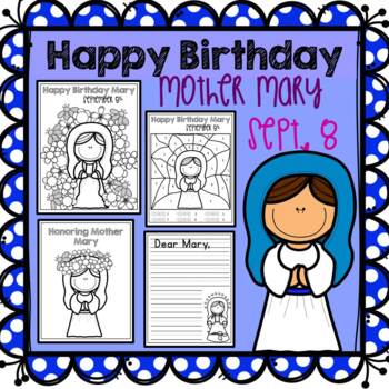 Preview of Happy Birthday Mary, Honoring Mother Mary, Celebrating Mary Catholic,