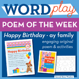Happy Birthday - ay Word Family Poem of the Week - Long Vo