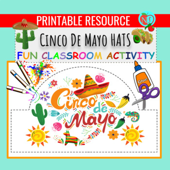 Preview of Happy Cinco de Mayo Hats | FUN COLOR CUT AND PASTE HAT ACTIVITY | MAKE HATS