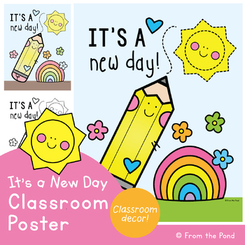 Preview of Happy Classroom Decor Poster - It's a New Day