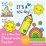 Happy Classroom Decor Poster - It's a New Day