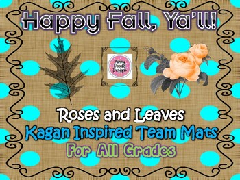 Happy Fall Ya Ll Roses And Leaves Kagan Inspired Team Mats Tpt