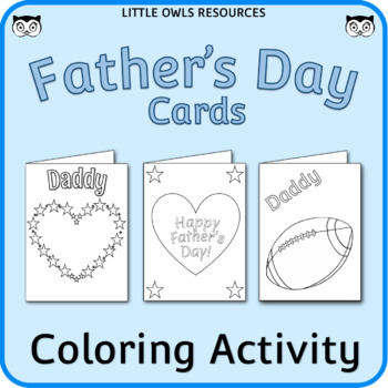 Happy Father's Day Card Templates - Coloring Activity by Little Owls ...