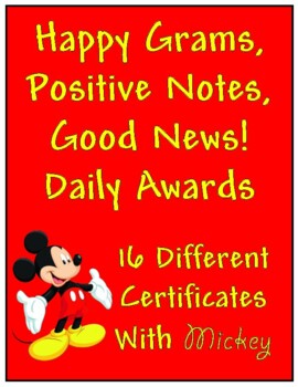 Preview of Happy Grams, Notes to Parents, Daily Awards, Good News! w Mickey 16 Certificates