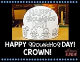 Happy Groundhog Day Crown!
