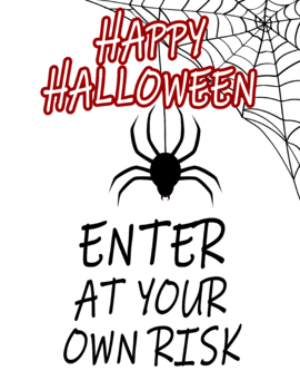 Preview of Happy Halloween Door Sign 8.5"x11: Fun Enter at your own risk decoration