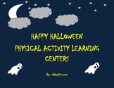 Happy Halloween Physical Activity Learning Centers