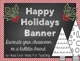 Happy Holidays Chalk Banner {Freebie}