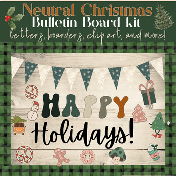 Preview of Happy Holidays Neutral Christmas Bulletin Board Kit: Letters, Boarders, Clip Art
